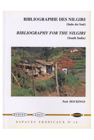 HOCKINGS (Paul)
Bibliographie Générale sur les monts Nilgiri de l'Inde du sud (1603-1996), n° 14